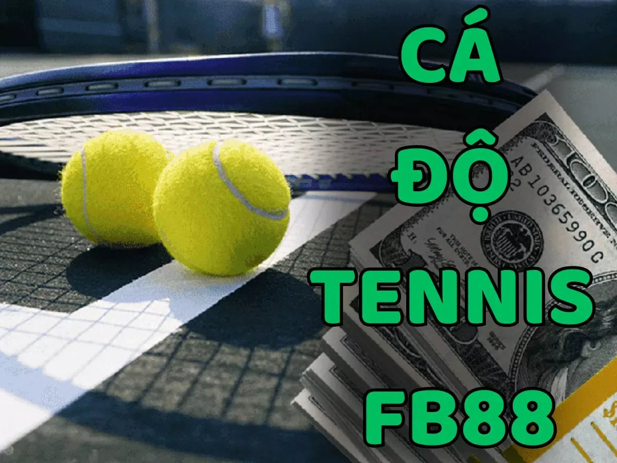 huong dan ca cuoc tennis fb88.jpg