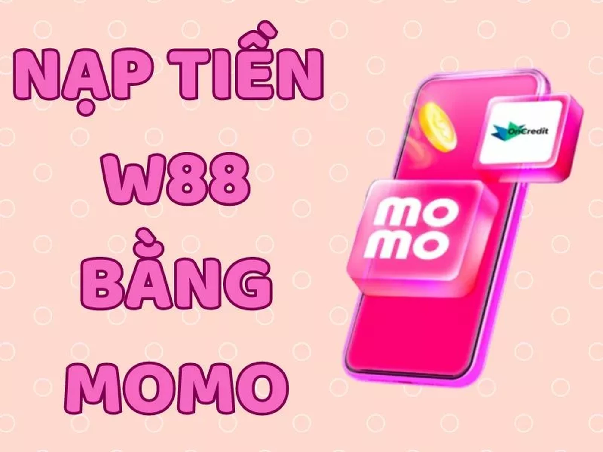 cach nap tien w88 bang momo.jpg